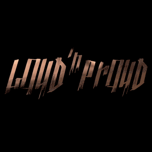 Loud'N Proud (Special Edition Box) hero image